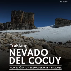 Trekkin Nevado del Cocuy, sendero Pico el Pulpito - Salida Grupal - TULIA Adventures - Turismo de Aventura en Boyacá y Colombia