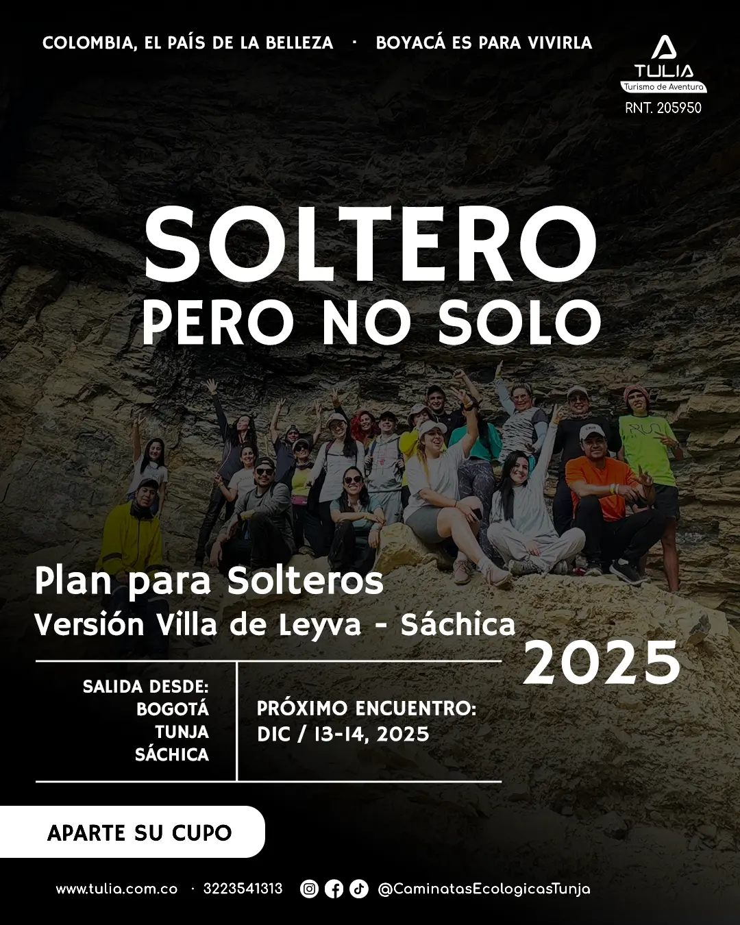 Plan para Solteros - Versión 2025 Villa de Leyva Sáchica - Soltero pero no solo - TULIA Turismo de Aventura en Boyacá Plan para Solteros - Versión 2025 Villa de Leyva Sáchica - Soltero pero no solo - TULIA Turismo de Aventura en Boyacá